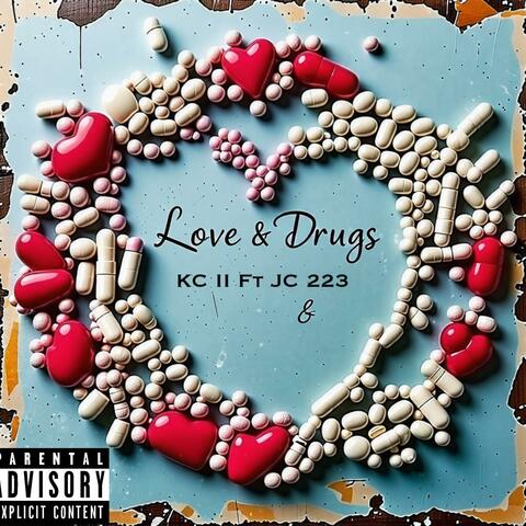 Love & Drugs (feat. JC 223)