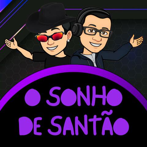 O Sonho De Santão (feat. SantaoOliveira_)