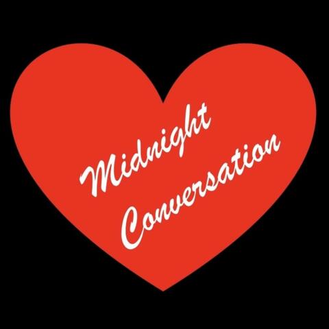 Midnight Conversation