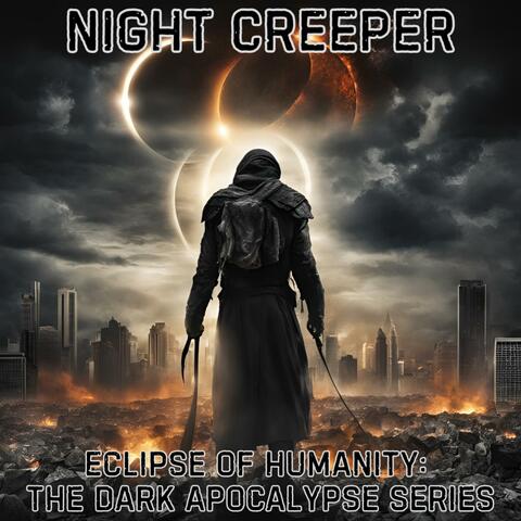 Eclipse of Humanity: The Dark Apocalypse Series