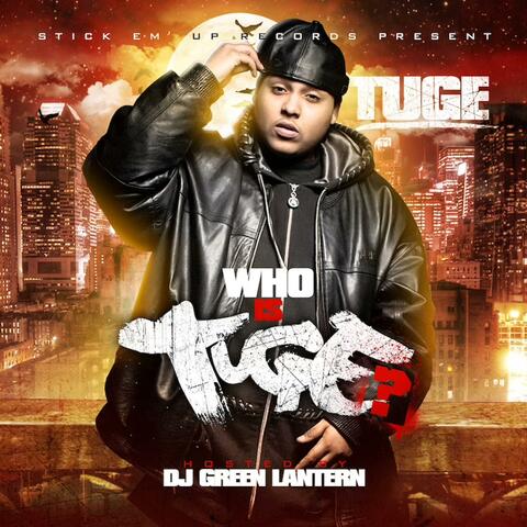 Who Is Tuge? '08