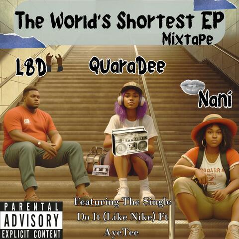 The World's Shortest EP Mixtape