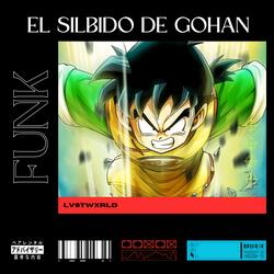 EL SILBIDO DE GOHAN FUNK