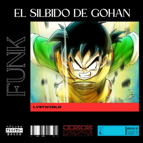 EL SILBIDO DE GOHAN FUNK