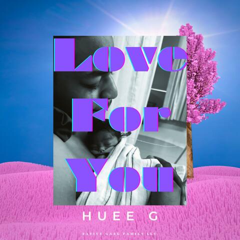 Love For You