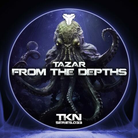 From The Depths (feat. Tazar)