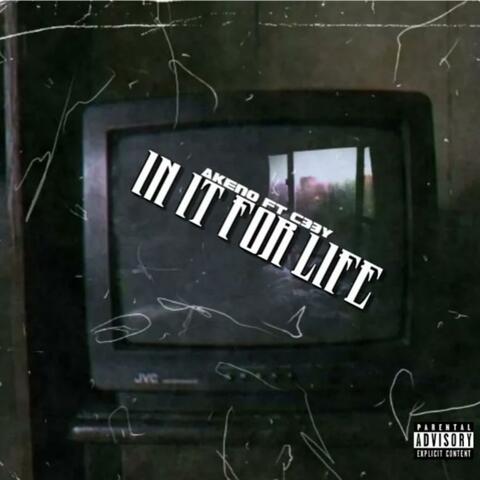 In It 4 Life (feat. C33Y)