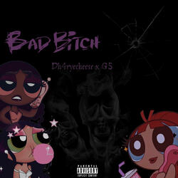 Bad Bxtch (feat. G5)