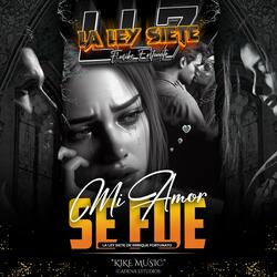 Mi Amor Se Fue (Sonido Famoso Remix)