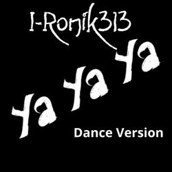 Ya Ya Ya Dance Mix