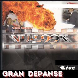 GRAN DEPANSE "GRAN "