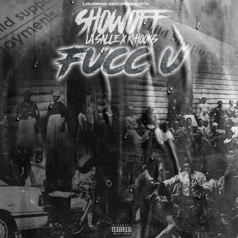 Fucc U (feat. Jay LA’Salle X K.Hooks)