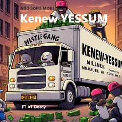 ADD SOME MORE (feat. Kenew Yessum & A1 Doedy)