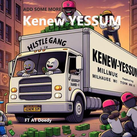ADD SOME MORE (feat. Kenew Yessum & A1 Doedy) [Radio Edit]