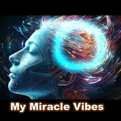 My Miracle Vibes