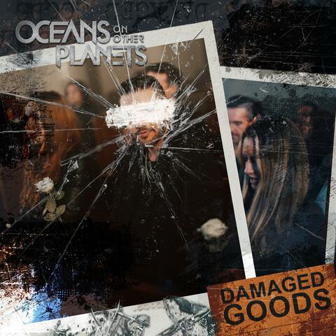 Damaged Goods