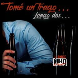 Tomé un trago
