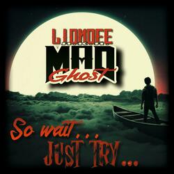 So wait... Just try...