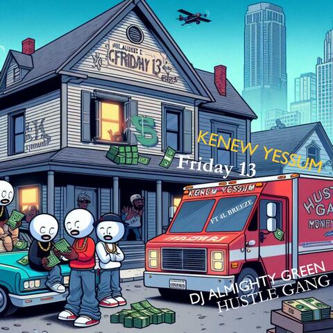 Friday 13 (feat. Kenew Yessum & 4L Breeze) [Radio Edit]