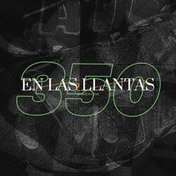 350 EN LAS LLANTAS (feat. Goner)