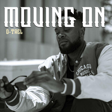 MOVING ON