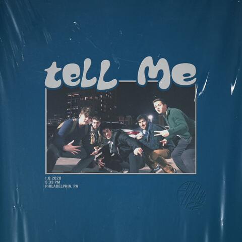 Tell Me