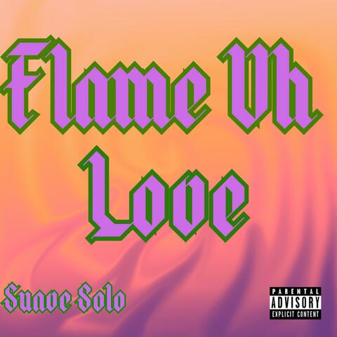 Flame Uh Love