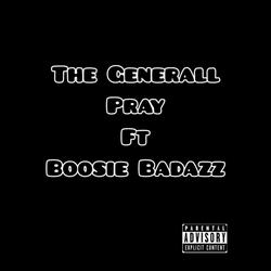 Pray (feat. Boosie Badazz)