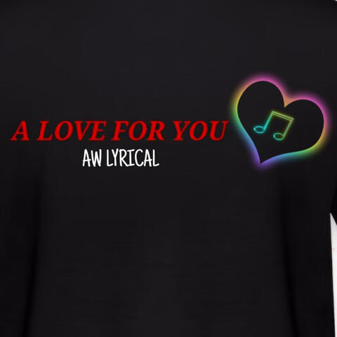 A love For You