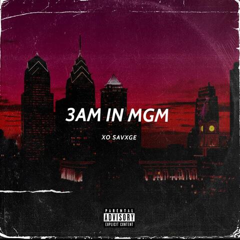 3AM In MGM