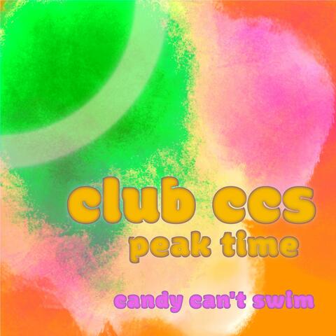 Club CCS: Peak Time