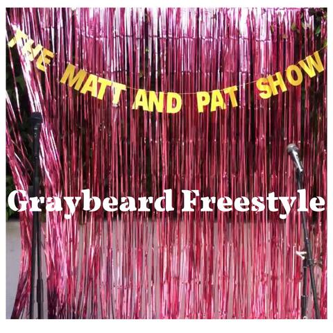 Graybeard Freestyle