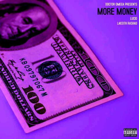 More Money (feat. Lucid & Lakeith Rashad)