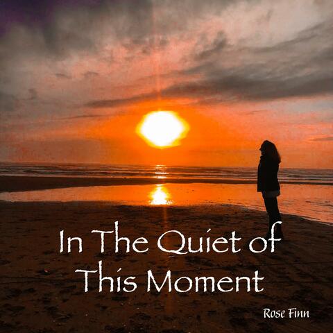 In The Quiet of This Moment (feat. Tom Tyson & Alexander Molineaux)