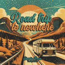 Road trip to nowhere