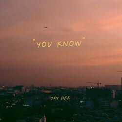 You Know