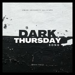 Dark Thursday (feat. Pwani University All Stars)