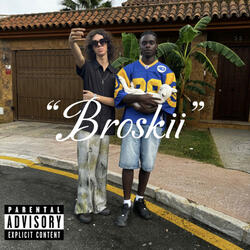 Broskii (feat. Oni)