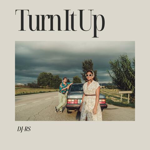 Turn It Up