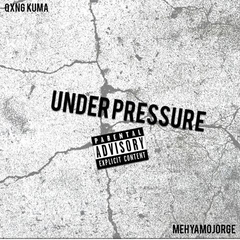 Under Pressure (feat. Qxng Kuma)