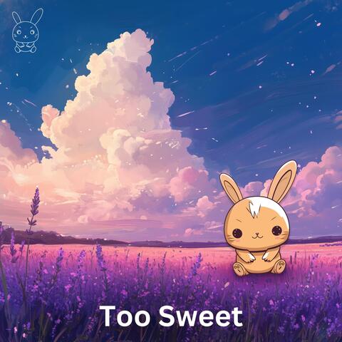 Too Sweet (Piano Version)