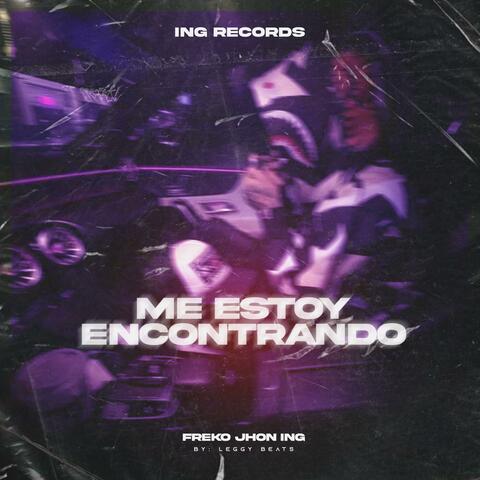Me estoy encontrando (feat. Freko Jhon ING)