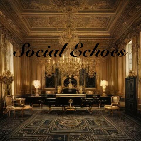 Social Echoes