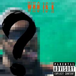 Who is X