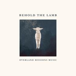 Behold The Lamb