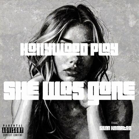 She Was Gone (feat. Sean Hampton)