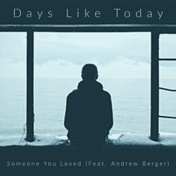 Someone You Loved (feat. Andrew Berger)