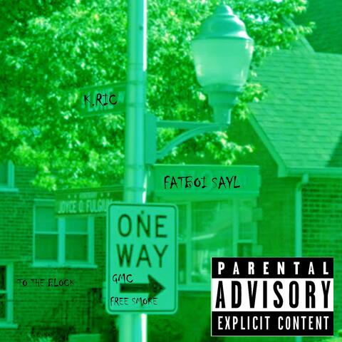 To The Block (feat. FatBoi SayL)