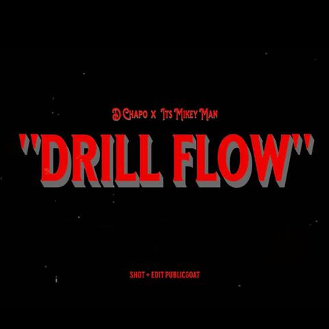 Drill Flow (feat. ItsMikeyMan)