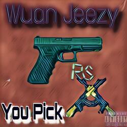 You Pick